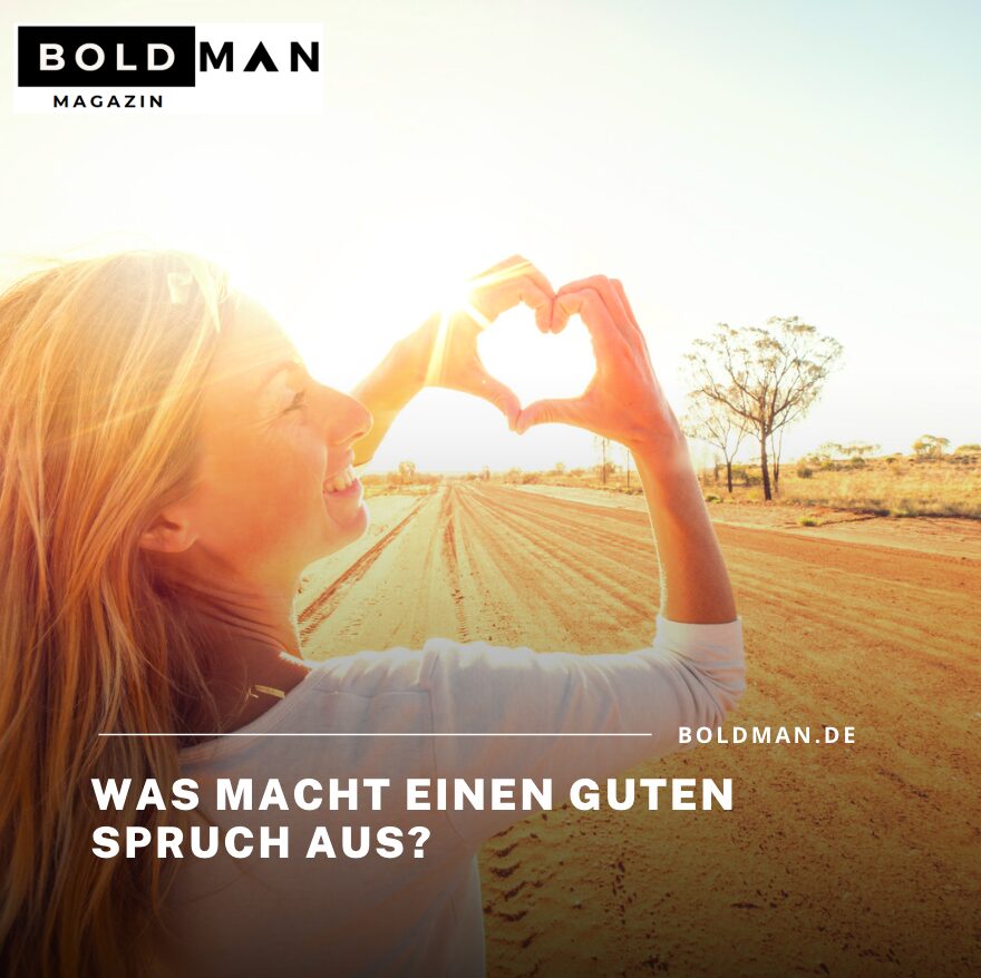 Was macht einen guten Spruch aus?
