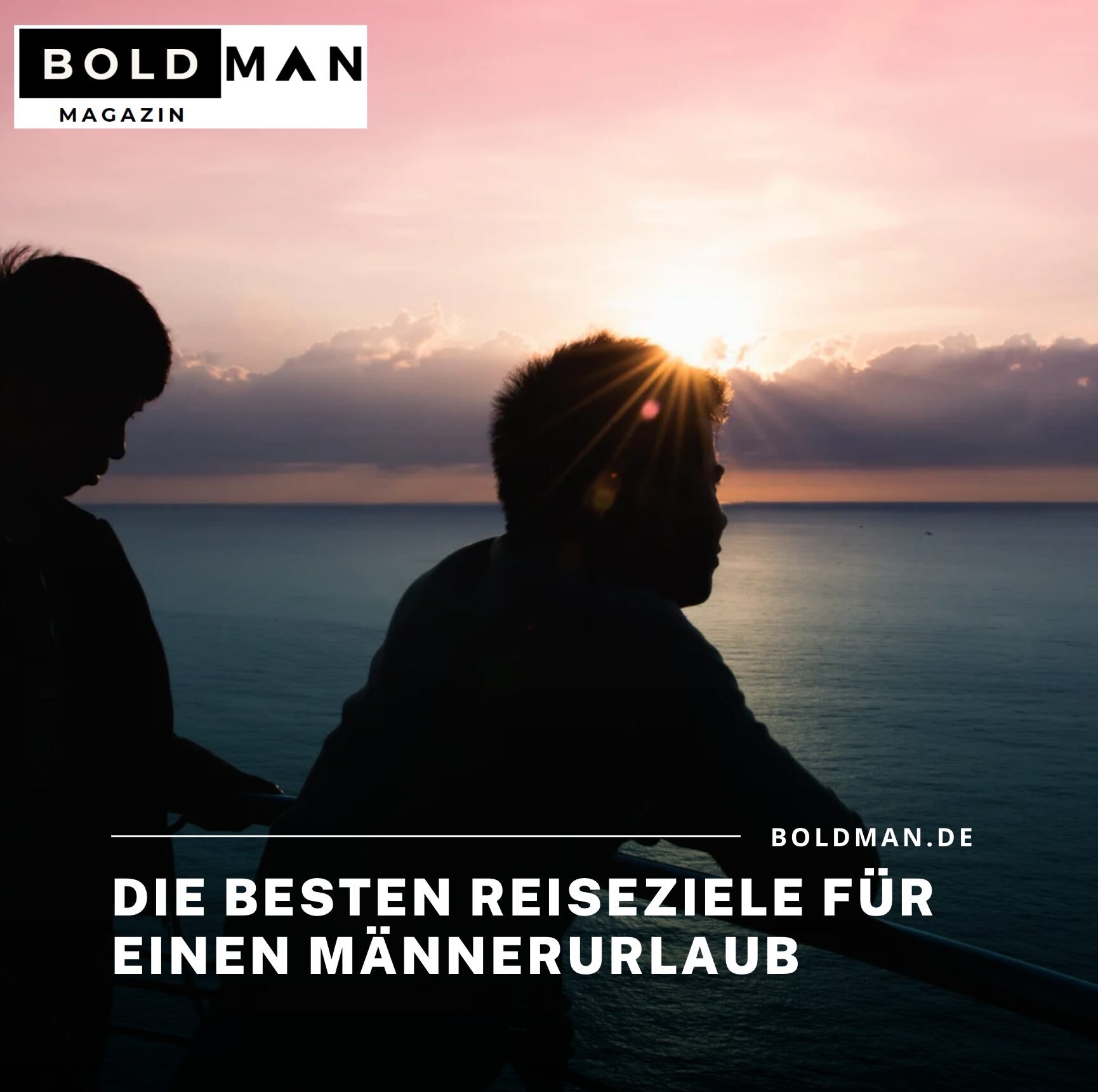 Die besten Reiseziele für einen Männerurlaub