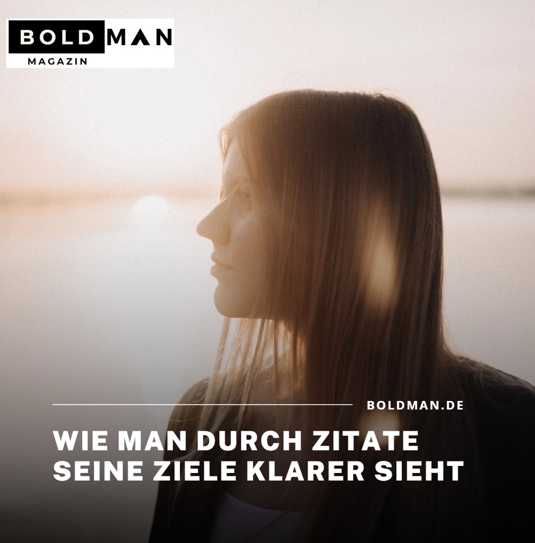 Wie man durch Zitate seine Ziele klarer sieht Wie man durch Zitate seine Ziele klarer sieht
