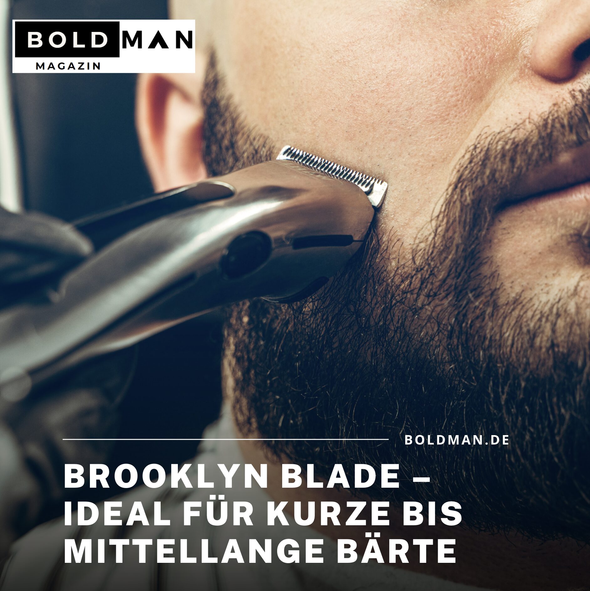 Brooklyn Blade – Ideal für kurze bis mittellange Bärte