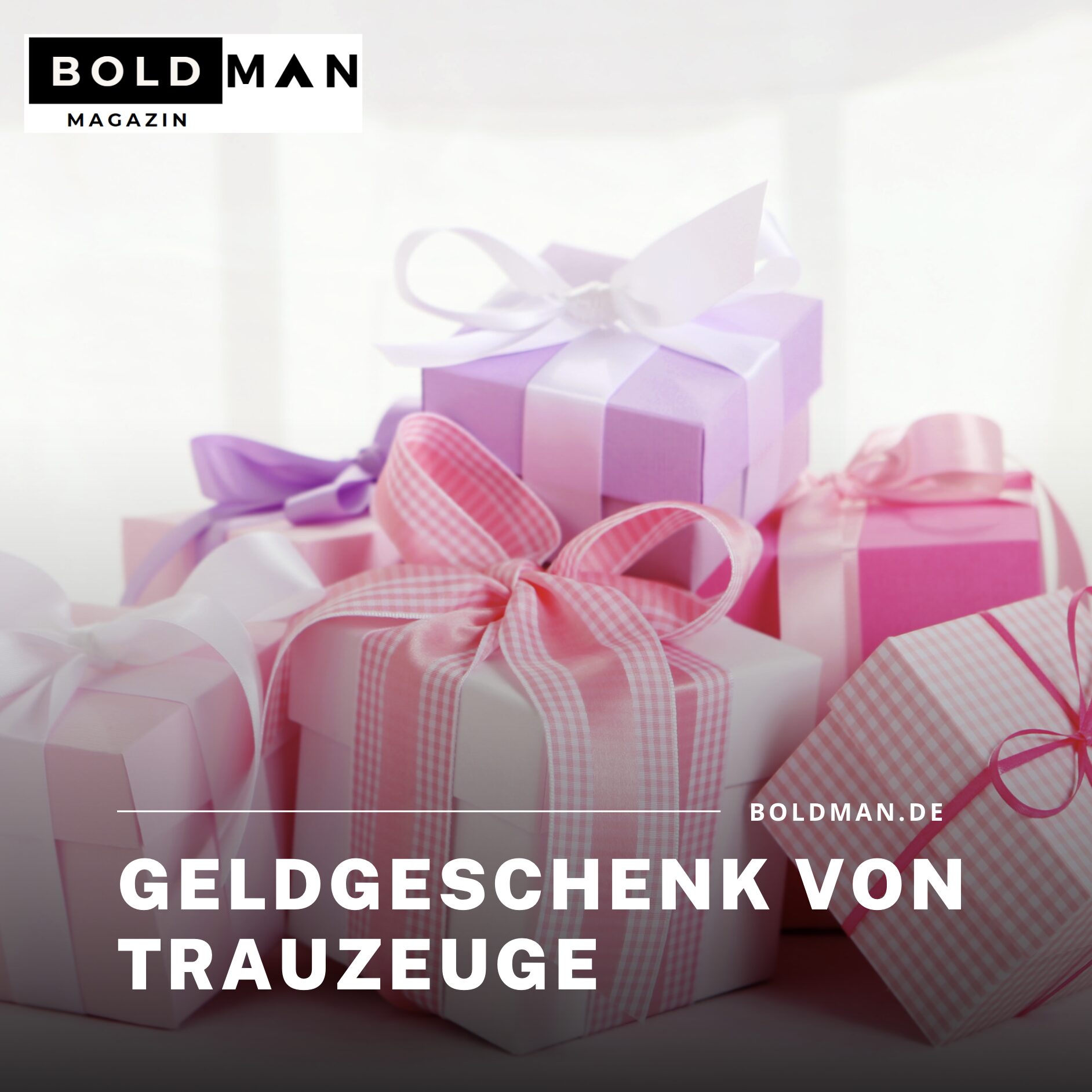 Geldgeschenk von Trauzeuge – Wie viel schenken und wie überreichen?