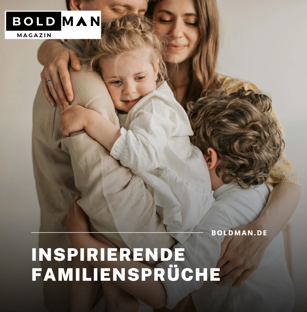 Inspirierende Familiensprüche Inspirierende Familiensprüche