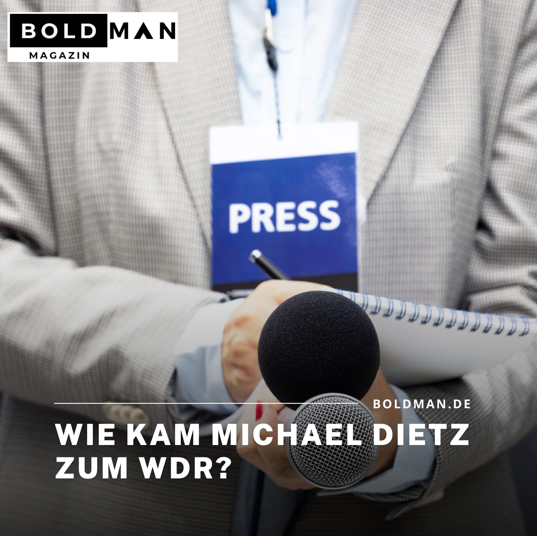 Wie kam Michael Dietz zum WDR?