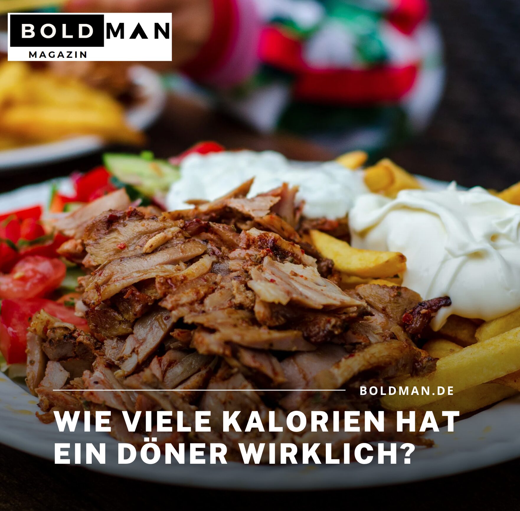 Wie viele Kalorien hat ein Döner wirklich?