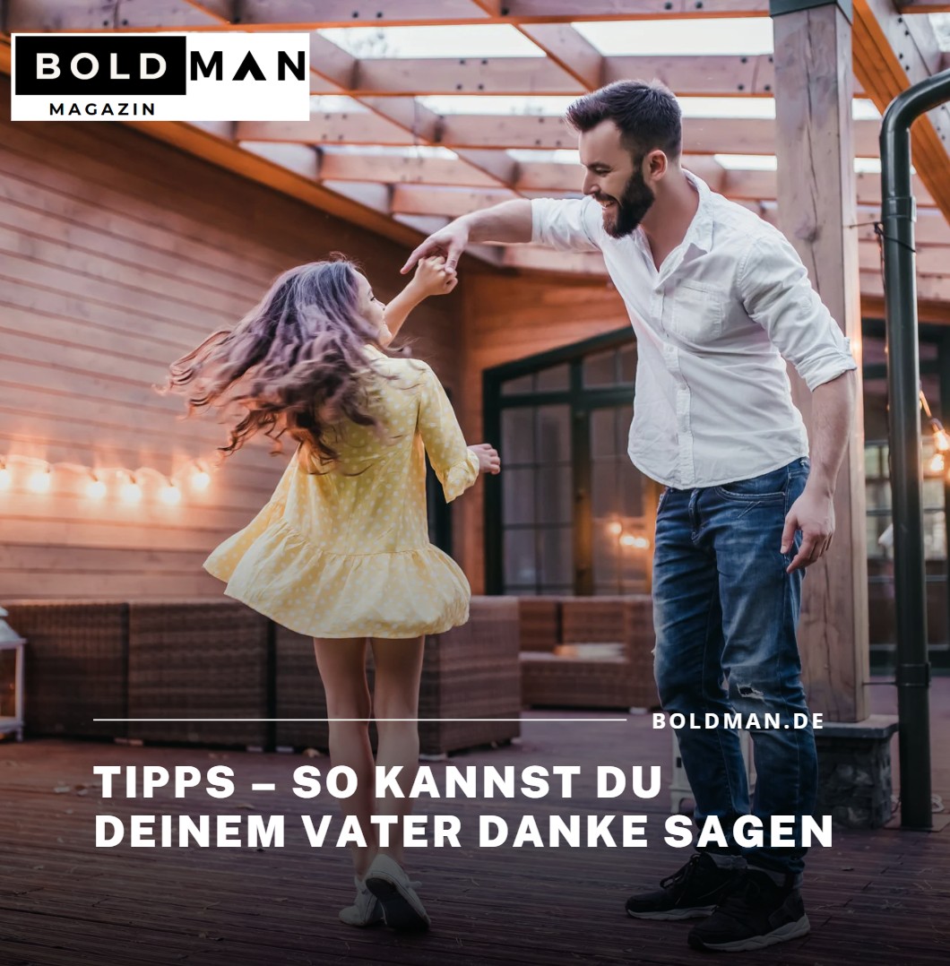 Tipps – So kannst du deinem Vater Danke sagen Tipps – So kannst du deinem Vater Danke sagen