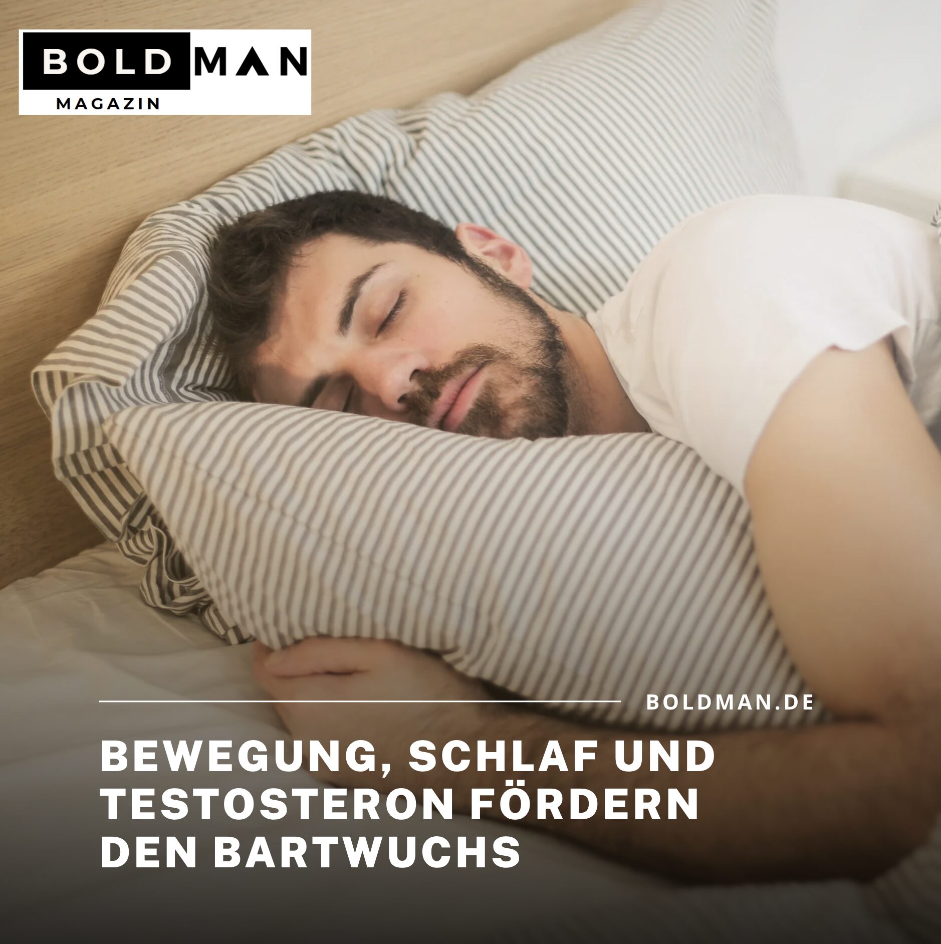Bewegung, Schlaf und Testosteron fördern das Bartwuchs