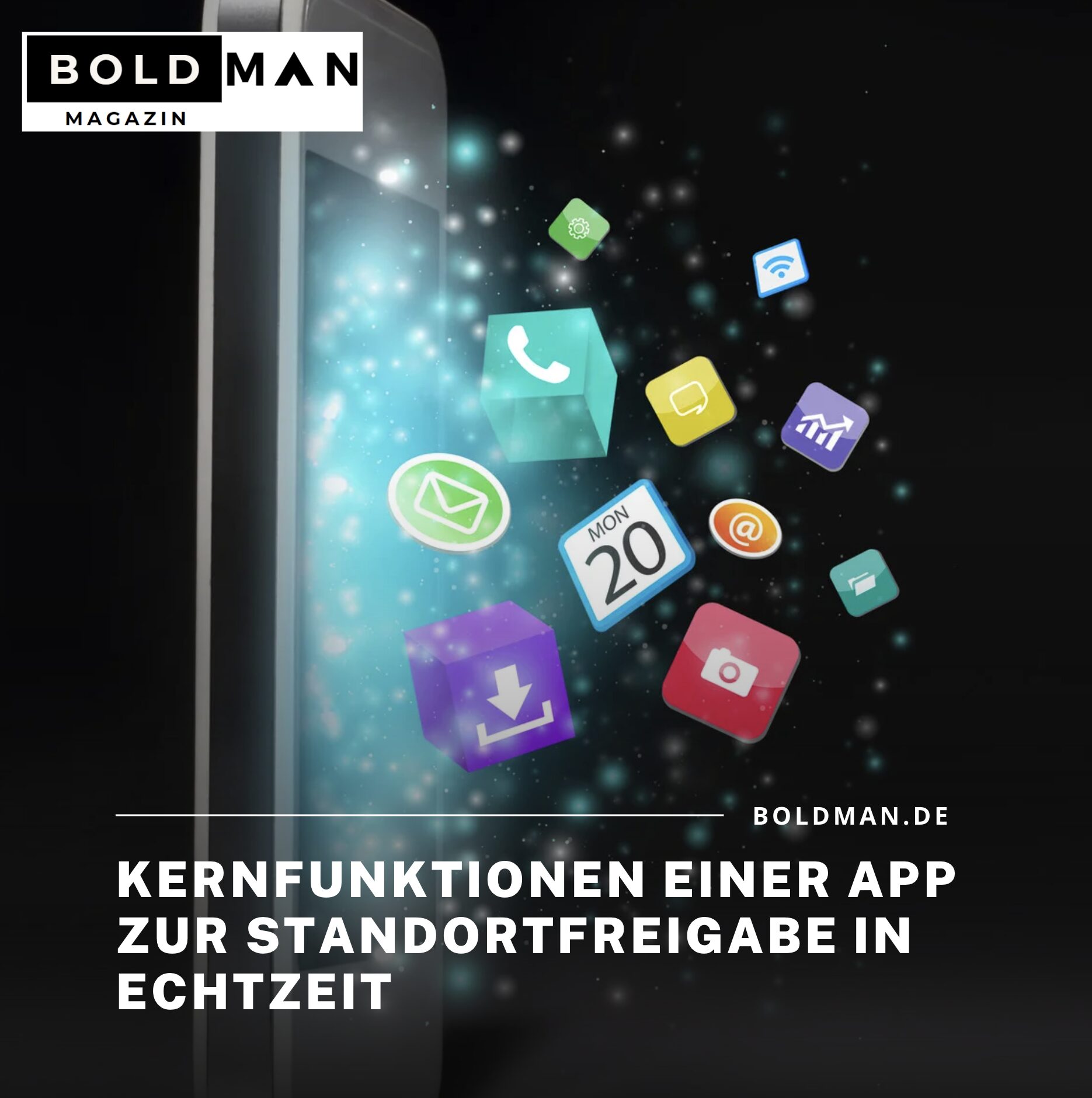 Wichtige Kernfunktionen einer App zur Standortfreigabe in Echtzeit