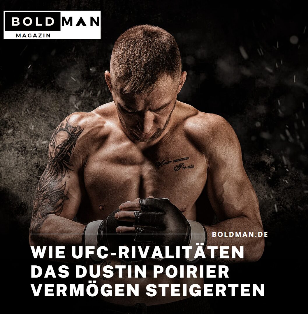 Wie UFC-Rivalitäten das Dustin Poirier Vermögen steigerten