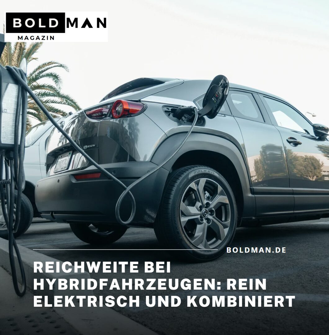 Reichweite bei Hybridfahrzeugen rein elektrisch und kombiniert Reichweite bei Hybridfahrzeugen rein elektrisch und kombiniert