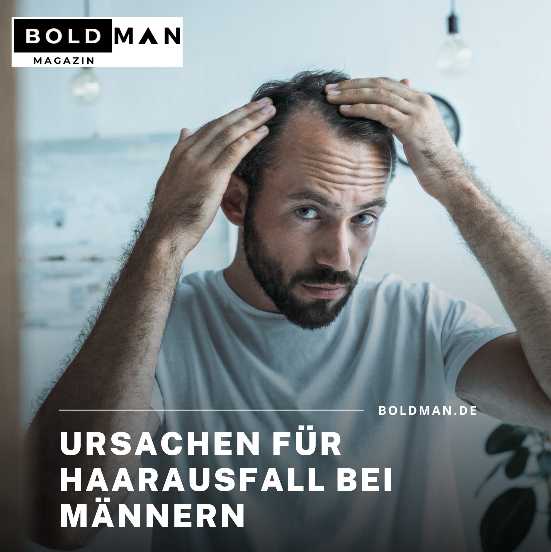 Ursachen für Haarausfall bei Männern