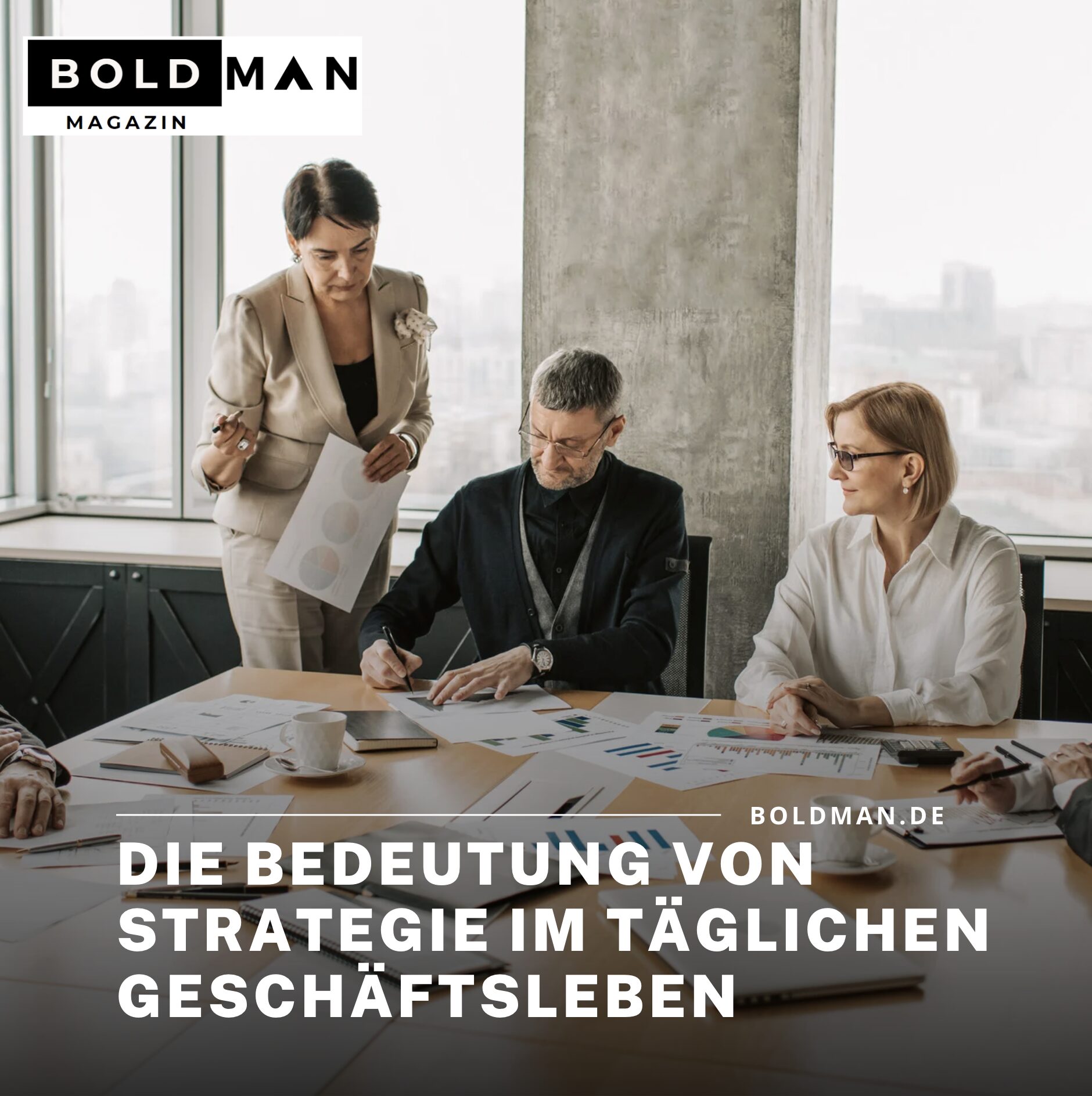 Die Bedeutung von Strategie im täglichen Geschäftsleben Die Bedeutung von Strategie im täglichen Geschäftsleben