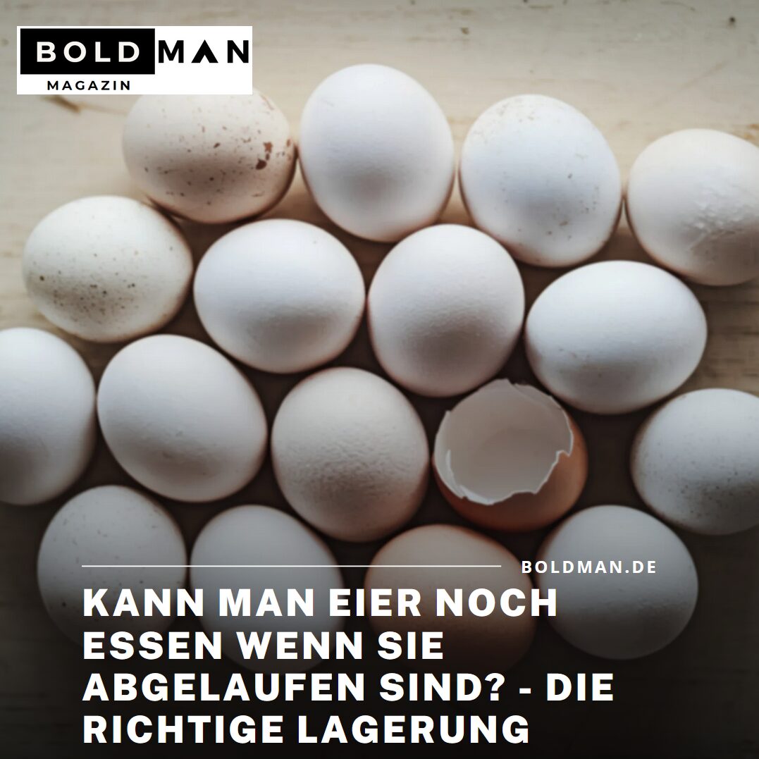 Kann man Eier noch essen wenn sie abgelaufen sind - Die richtige Lagerung Kann man Eier noch essen wenn sie abgelaufen sind - Die richtige Lagerung