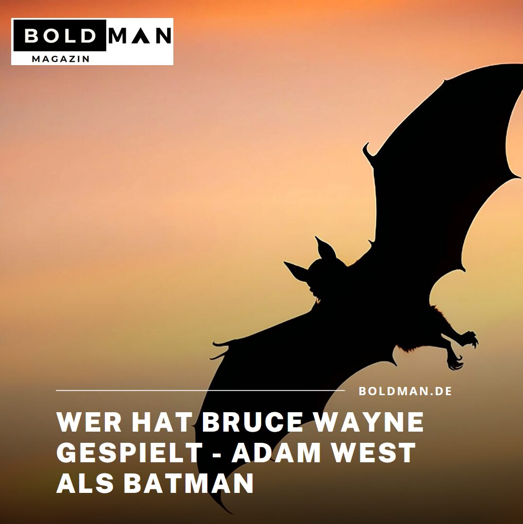 Wer hat Bruce Wayne gespielt - Adam West als Batman Wer hat Bruce Wayne gespielt - Adam West als Batman
