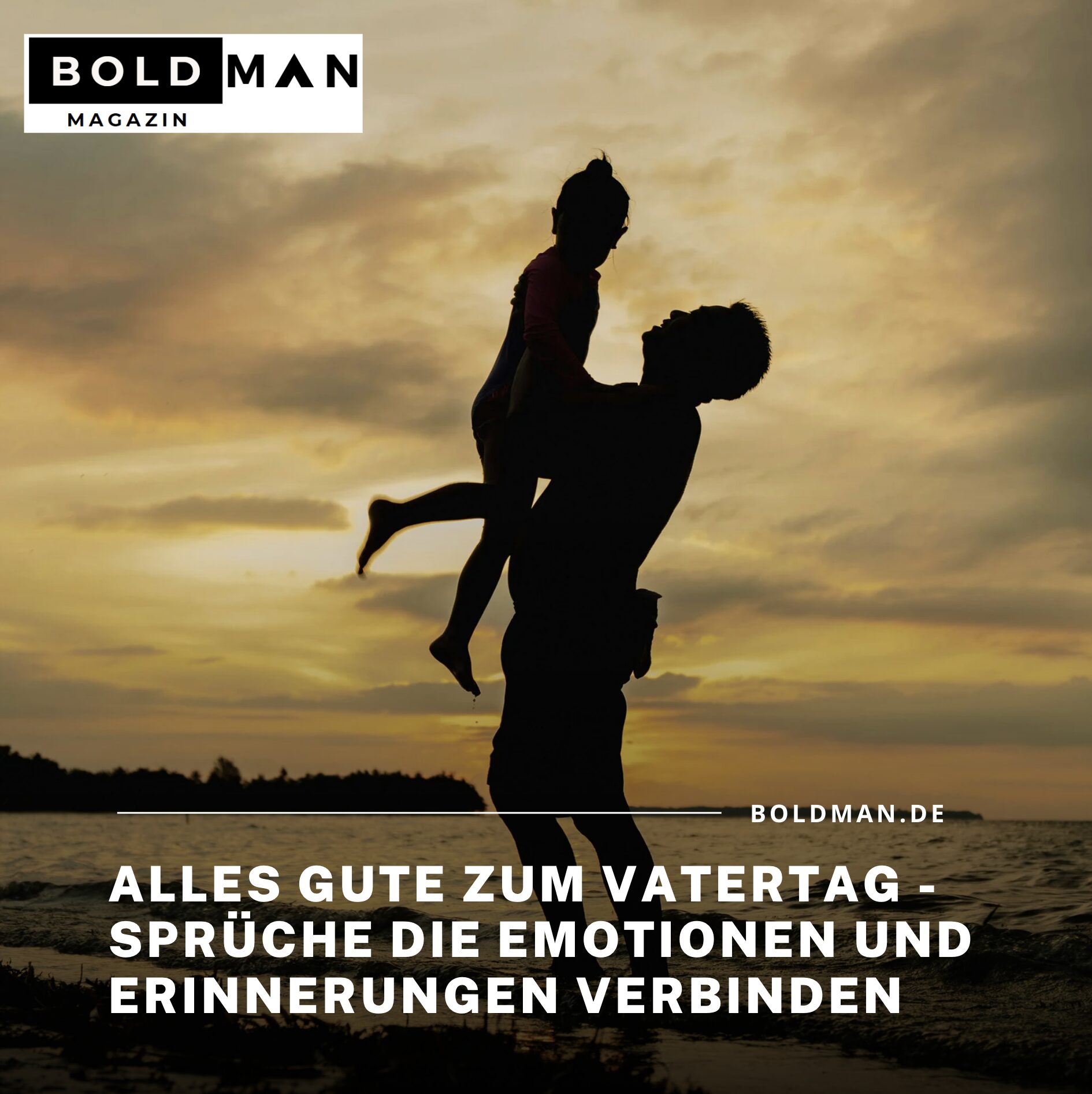 Alles Gute zum Vatertag - Sprüche die Emotionen und Erinnerungen verbinden Alles Gute zum Vatertag - Sprüche die Emotionen und Erinnerungen verbinden