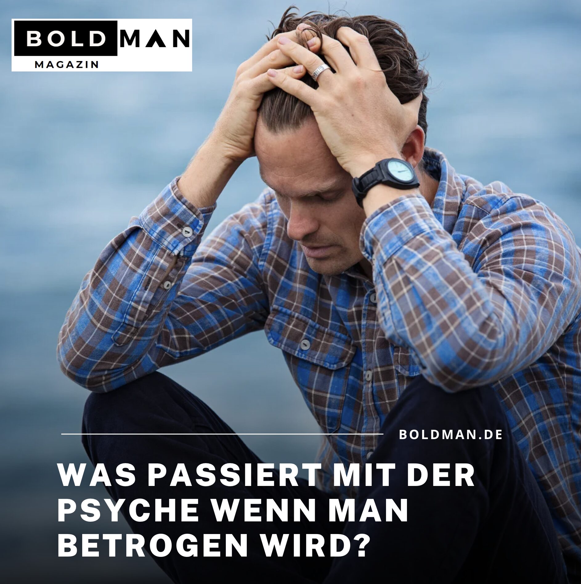 Was passiert mit der Psyche wenn man betrogen wird?Schuldgefühle und Konflikte Was passiert mit der Psyche wenn man betrogen wird?Schuldgefühle und Konflikte