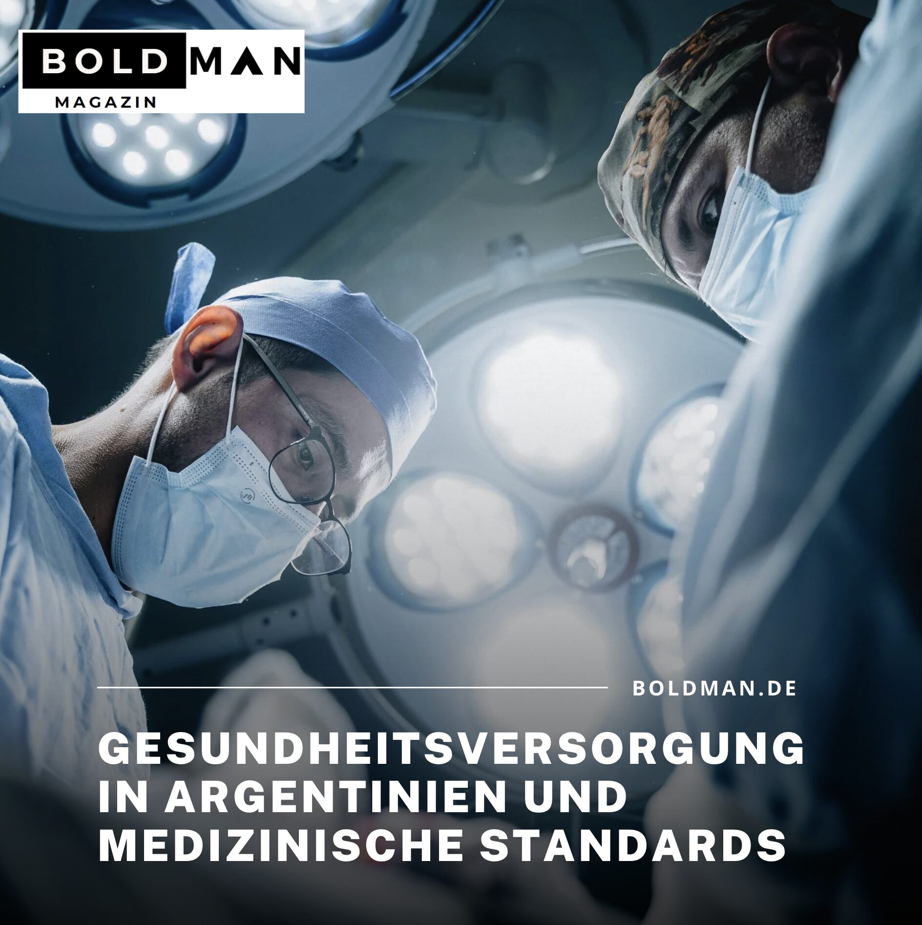 Auswandern nach Argentinien: Gesundheitsversorgung in Argentinien und medizinische Standards Auswandern nach Argentinien: Gesundheitsversorgung in Argentinien und medizinische Standards