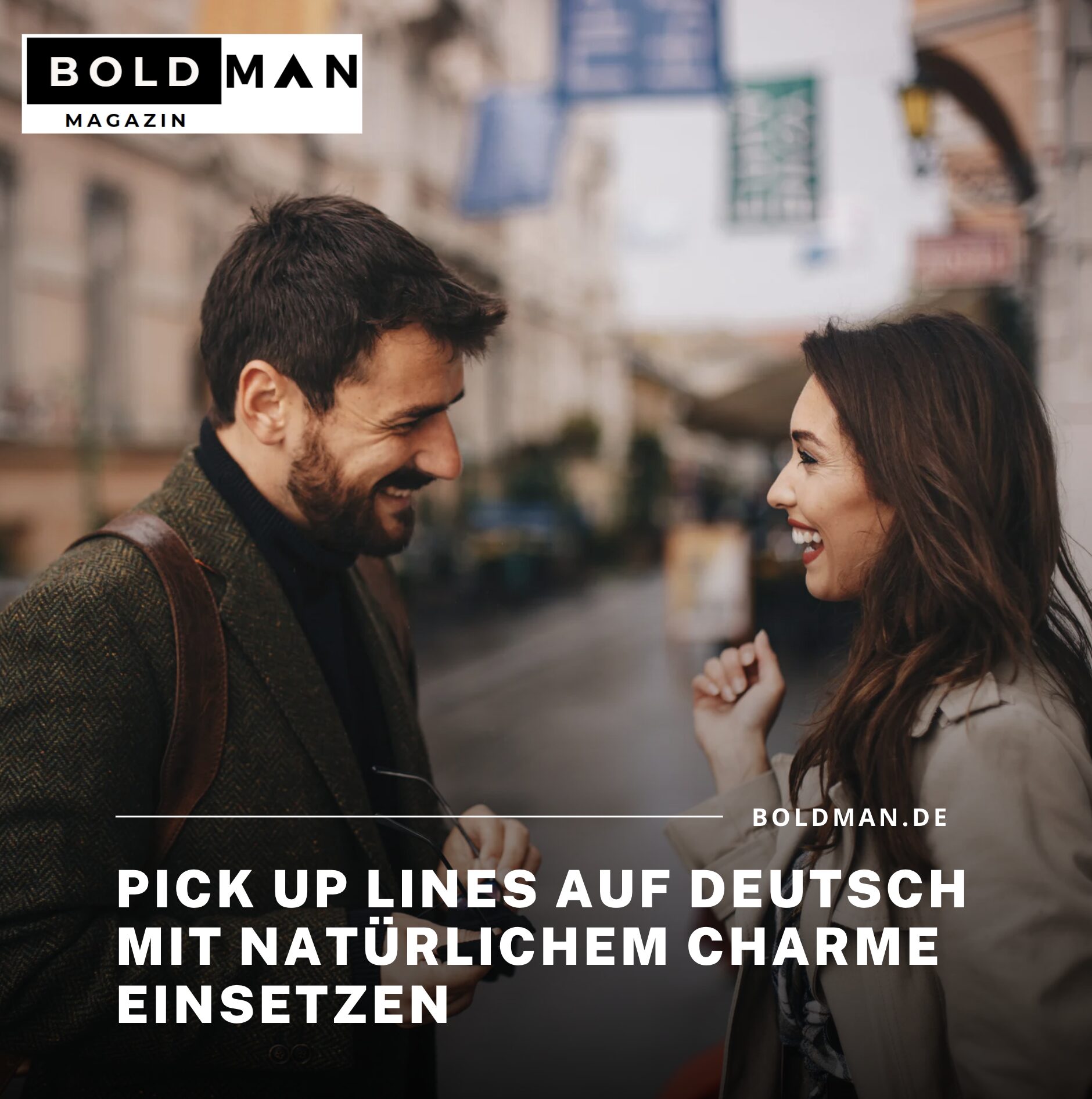 Pick up Lines auf Deutsch mit natürlichem Charme einsetzen Pick up Lines auf Deutsch mit natürlichem Charme einsetzen