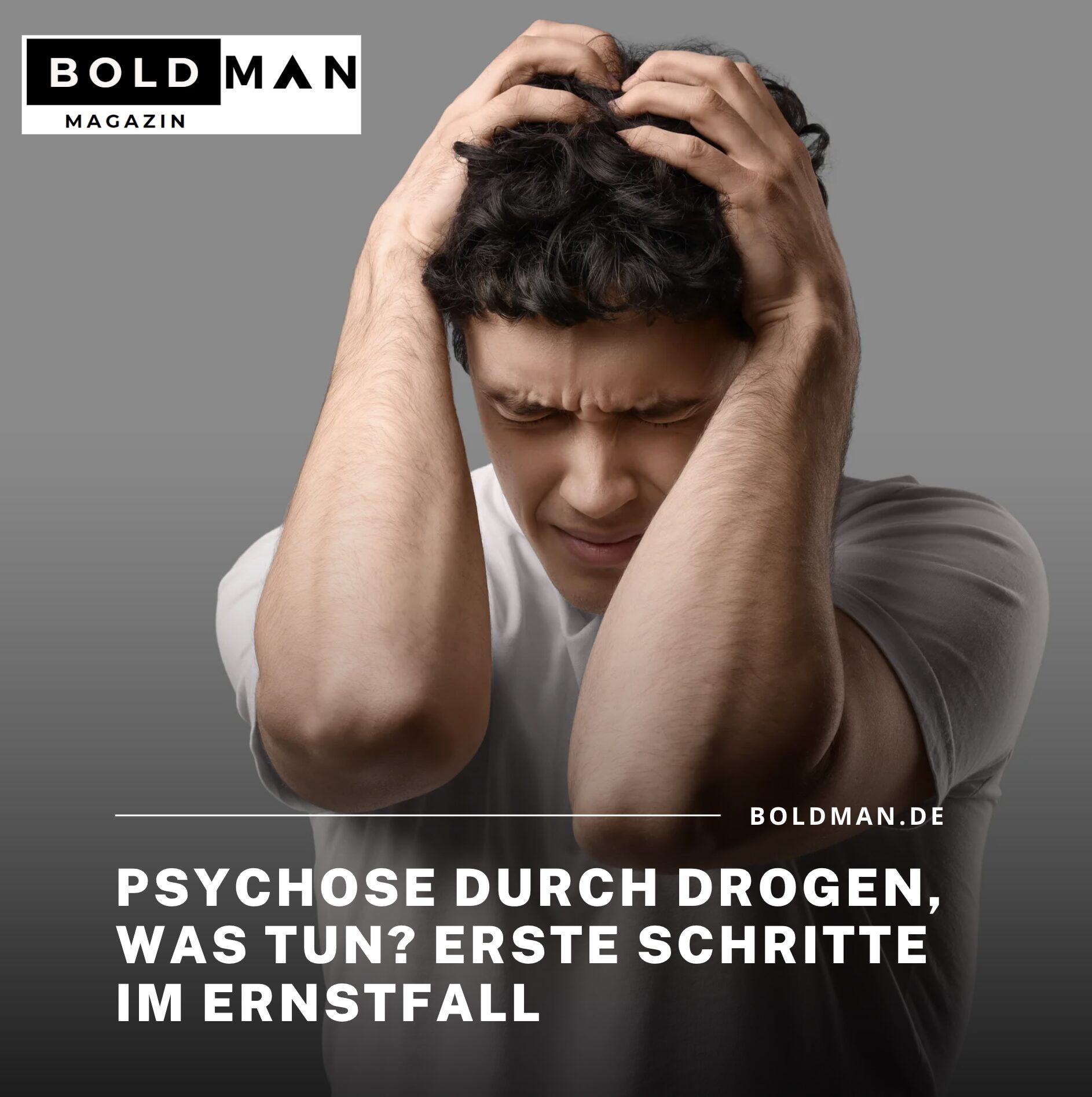 Psychose durch Drogen, was tun? Erste Schritte im Ernstfall Psychose durch Drogen, was tun? Erste Schritte im Ernstfall