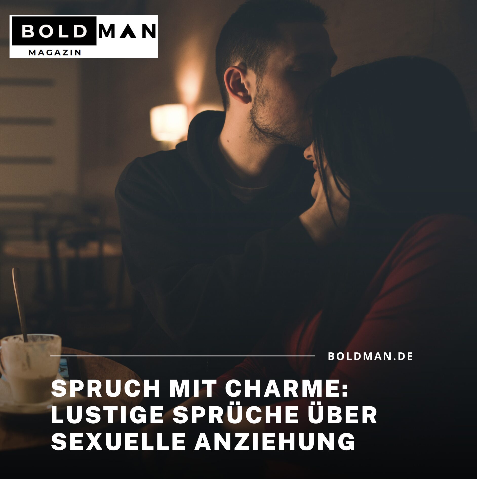 Spruch mit Charme: Lustige Sprüche über sexuelle Anziehung Spruch mit Charme: Lustige Sprüche über sexuelle Anziehung