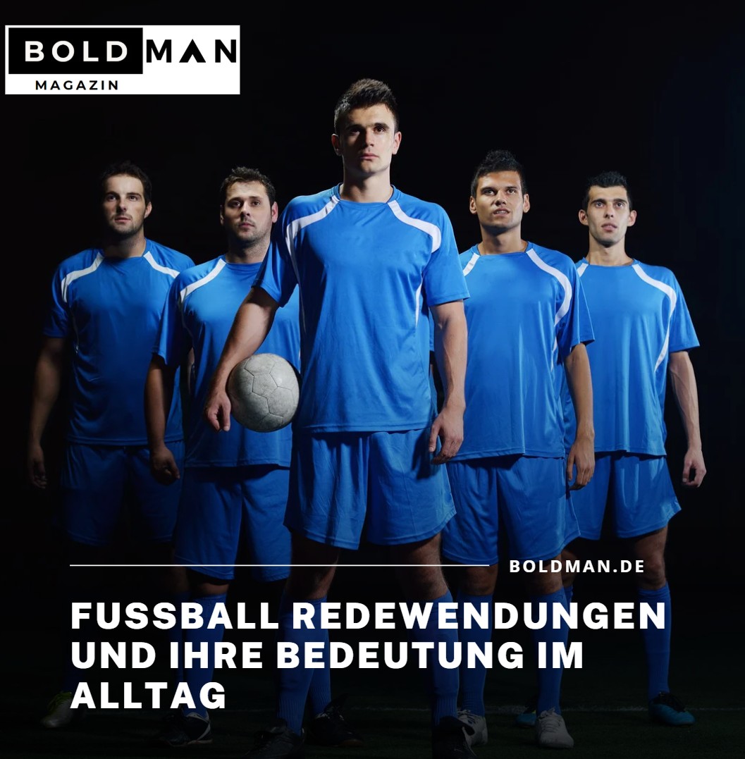 Fußball Redewendungen und ihre Bedeutung im Alltag Fußball Redewendungen und ihre Bedeutung im Alltag