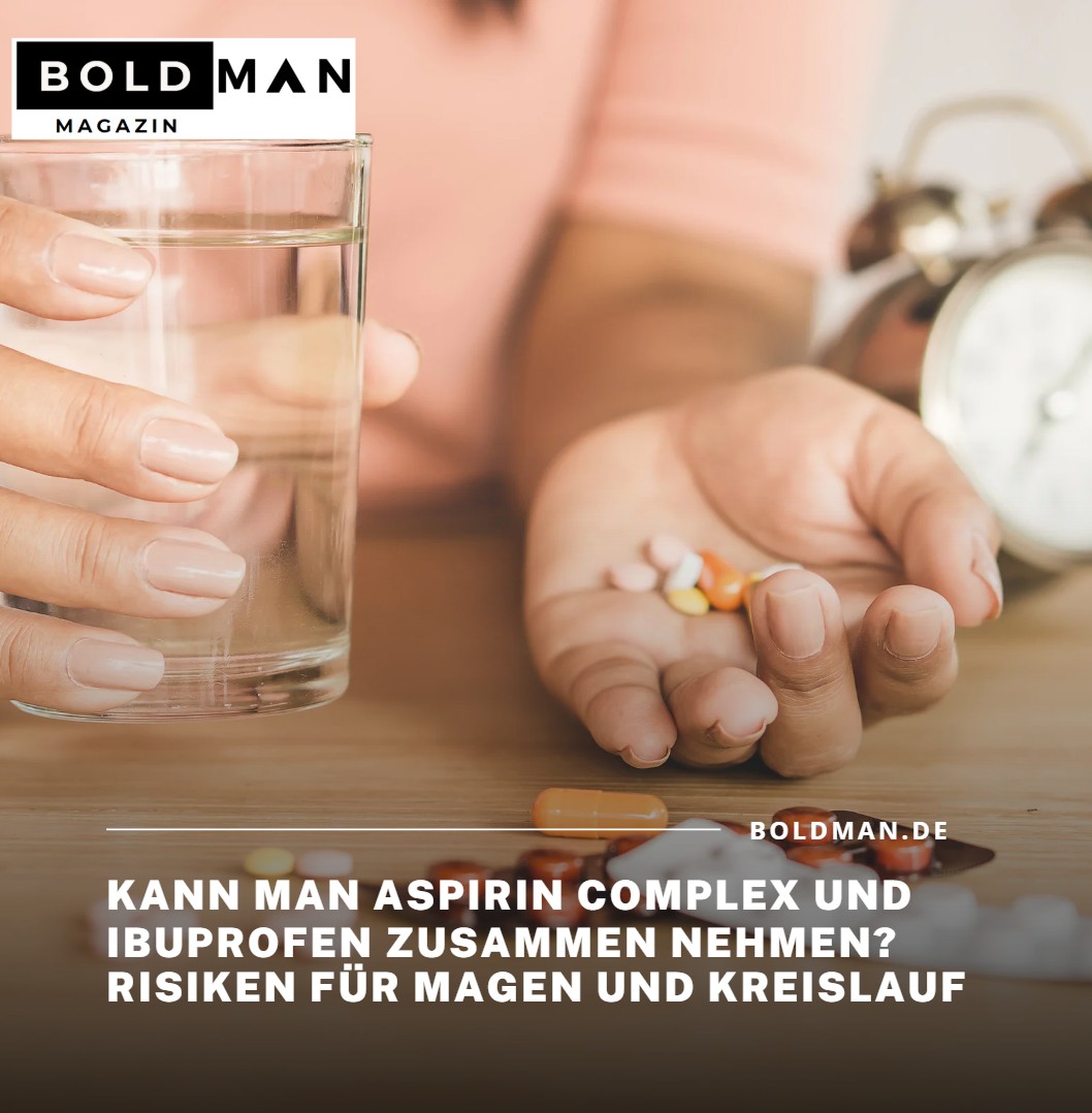 Kann man Aspirin Complex und Ibuprofen zusammen nehmen Risiken für Magen und Kreislauf Kann man Aspirin Complex und Ibuprofen zusammen nehmen Risiken für Magen und Kreislauf
