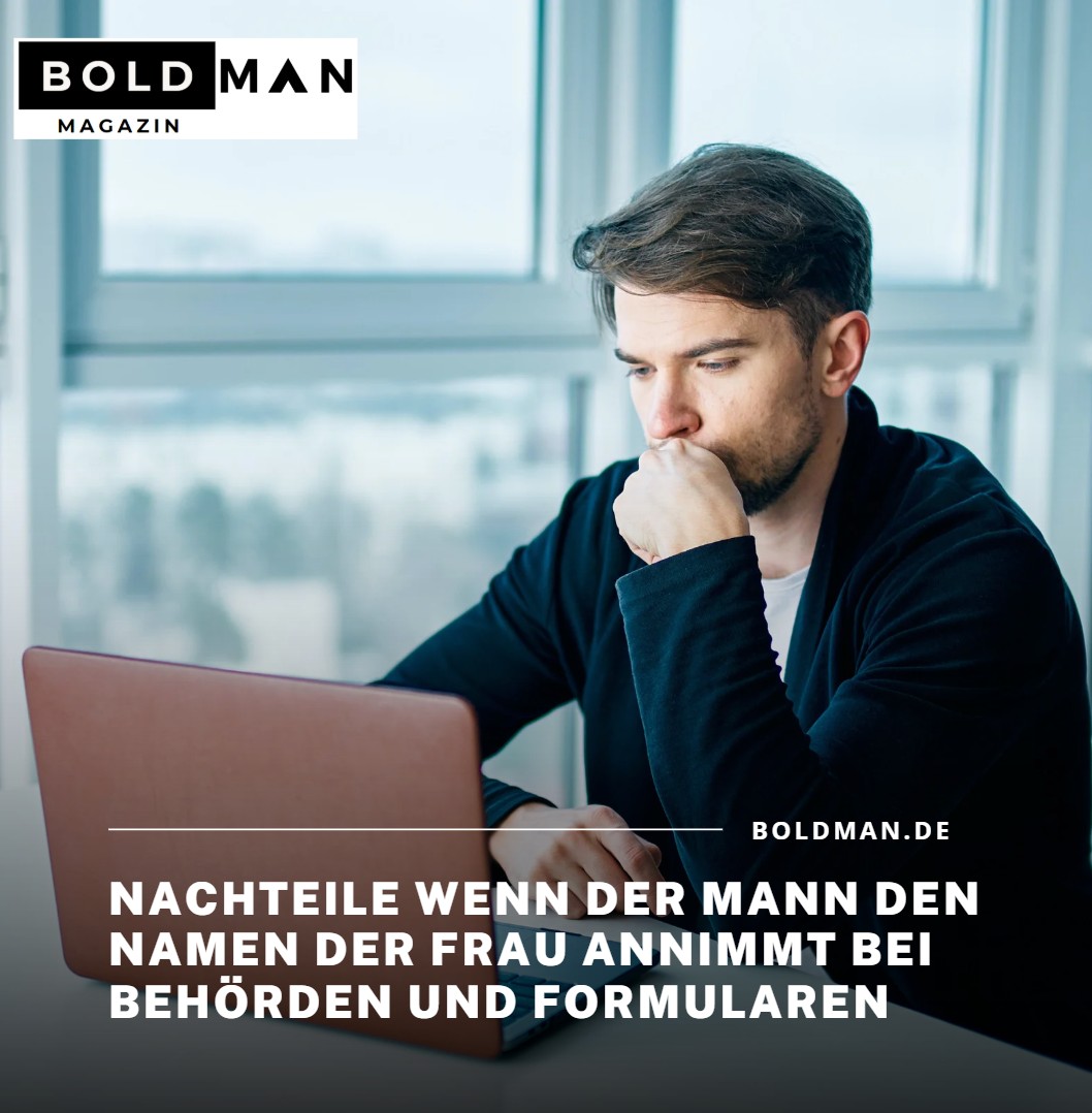 Nachteile wenn der Mann den Namen der Frau annimmt bei Behörden und Formularen Nachteile wenn der Mann den Namen der Frau annimmt bei Behörden und Formularen