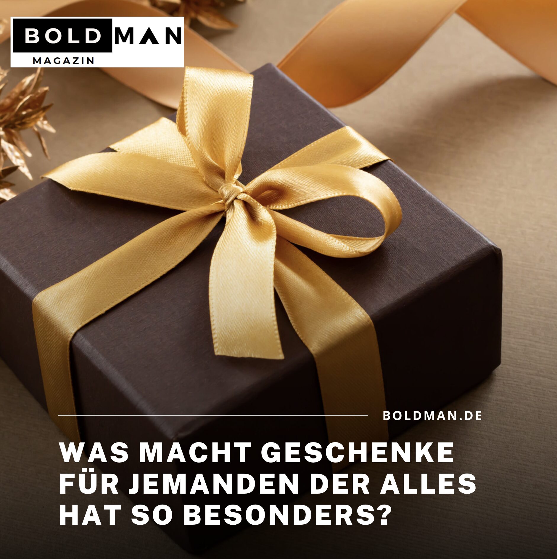 Was macht Geschenke für jemanden der alles hat so besonders? Was macht Geschenke für jemanden der alles hat so besonders?