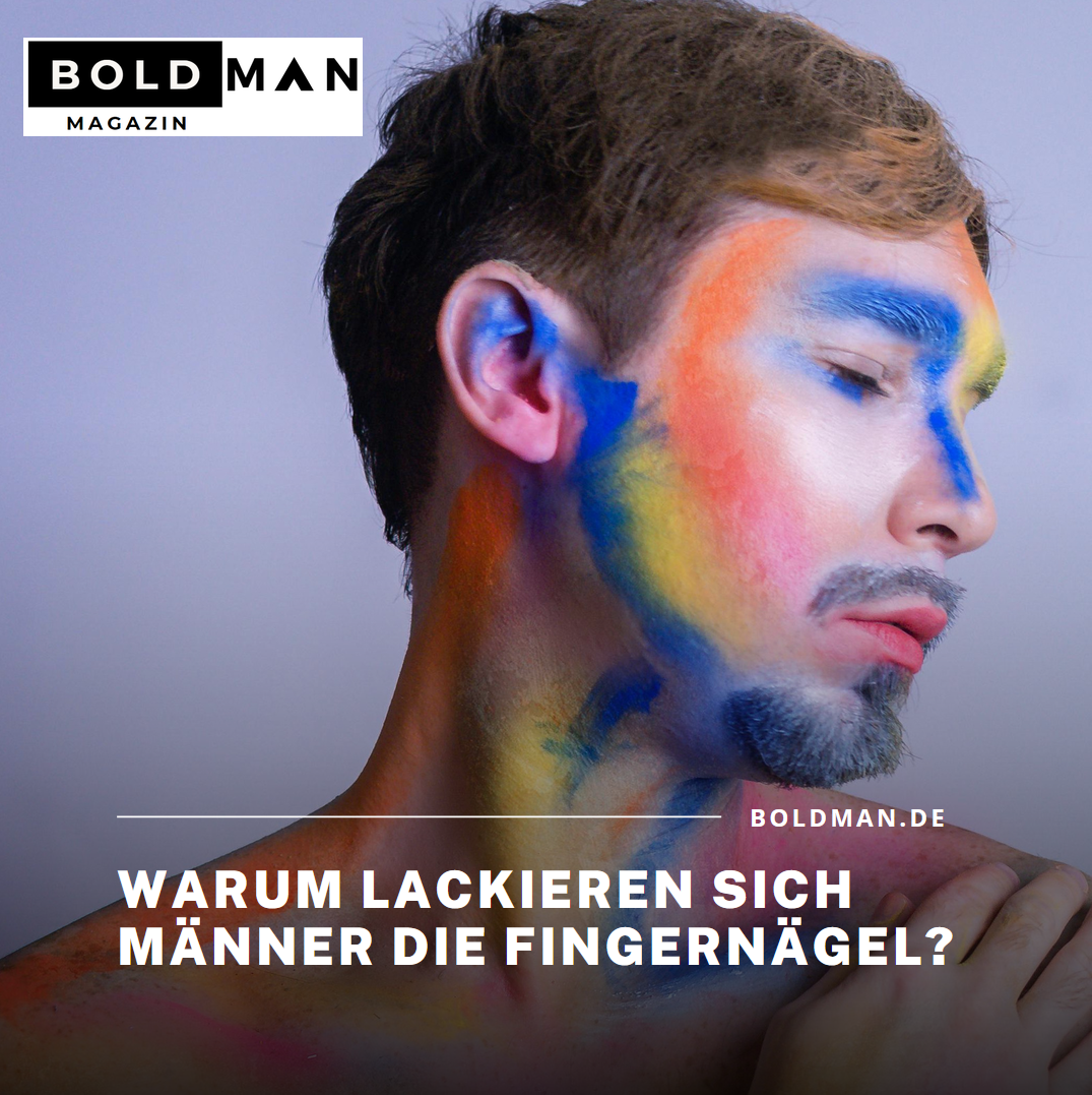 Warum lackieren sich Männer die Fingernägel?