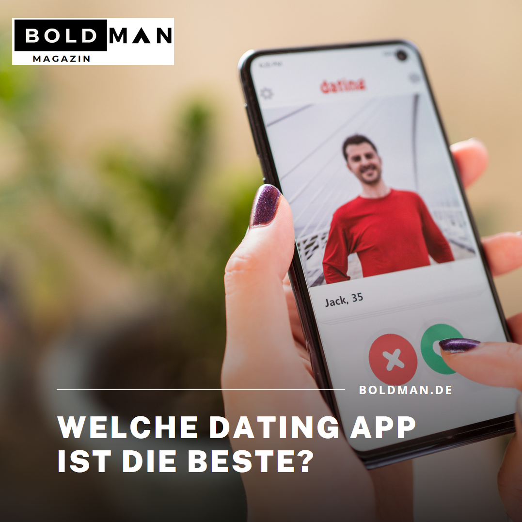 Welche Dating App ist die Beste? Welche Dating App ist die Beste?