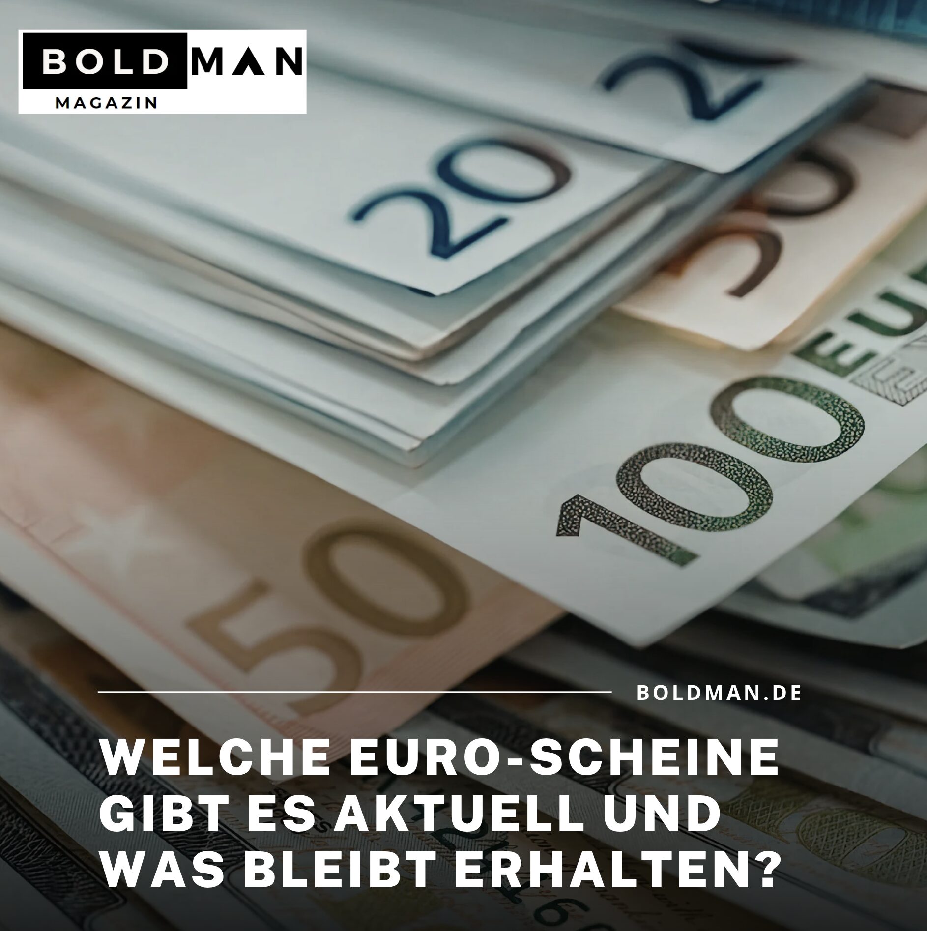 Welche Euro-Scheine gibt es aktuell und was bleibt erhalten? Welche Euro-Scheine gibt es aktuell und was bleibt erhalten?