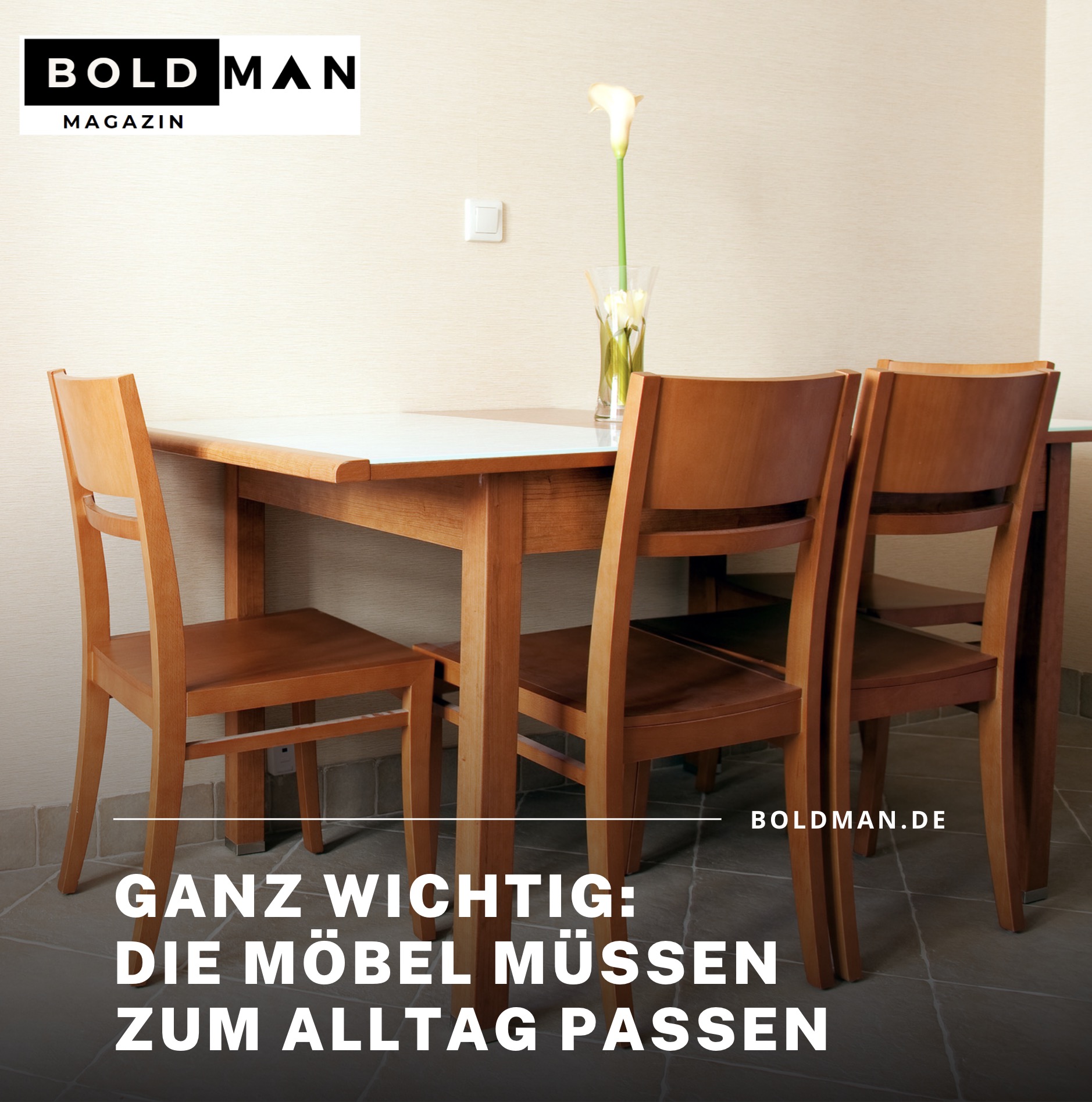 Ganz wichtig: Die Möbel müssen zum Alltag passen Ganz wichtig: Die Möbel müssen zum Alltag passen